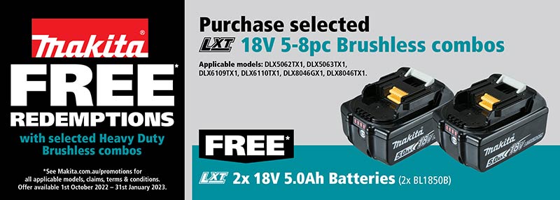 Purchase selected 18V 5-8 Piece Brushless Combos and Redeem 2 x 18V 5.0Ah Batteries